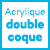 acrylique-double-coque